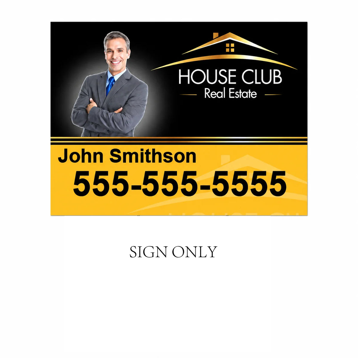 Yard Sign and H-Stake 18'' x 12''